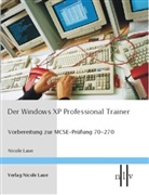 Nicole Laue - Der Windows XP Professional Trainer