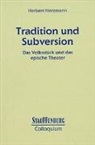 Herbert Herzmann - Tradition und Subversion