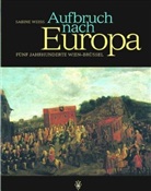Sabine Weiß - Aufbruch nach Europa