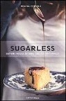 Romina Coppola - Sugarless. Sapori dolci di una cucina naturale