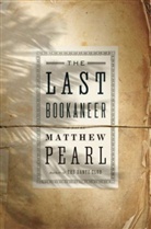 Matthew Pearl - The Last Bookaneer