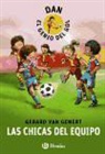 Gerard Van Gemert, Mark Janssen - Dan, el genio del gol. Las chicas del equipo