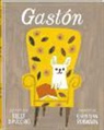 Kelly DiPucchio, Christian Robinson - Gastón