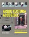 Philipp Meuser, Jennifer Tobolla - Arquitectura Accesible