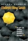 Dianna Booher - Etkileyici Olma Sanati