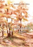 Hannelore Dill - Der Mirabellenbaum