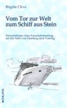 Brigitte Cleve, Povl Leckband - Vom Tor zur Welt zum Schiff aus Stein
