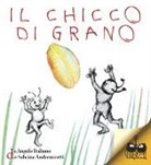 Sabrina Andreuccetti, Angelo Italiano - Il chicco di grano