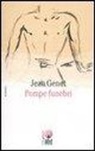 Jean Genet - Pompe funebri