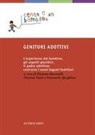 F. Buranelli, Fiamma Buranelli, P. Gatti, Patrizia Gatti, E. Quagliata, Emanuela Quagliata - Genitori adottivi. L'esperienza del bambino, gli aspetti giuridici, il padre adottivo: costruire i nuovi legami familiari