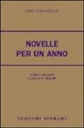 Luigi Pirandello, A. Menetti - Novelle per un anno. Selezione