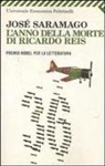 José Saramago - L'anno della morte di Ricardo Reis