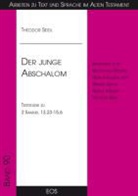 Theodor Seidl - Der junge Abschalom - Textstudie zu 2 Samuel 13,23-15,6
