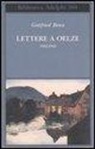 Gottfried Benn, J. Schröder, H. Steinhagen, A. Valtolina - Lettere a Oelze 1932-1945