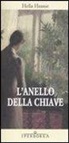 Hella S. Haasse - L'anello della chiave