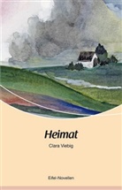 Clara Viebig - Heimat