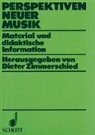 Dieter Zimmerschied, Dieter Zimmerschied - Perspektiven Neuer Musik