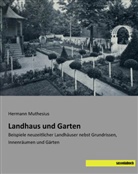 Herman Muthesius, Hermann Muthesius - Landhaus und Garten
