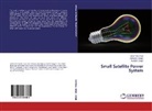 Vises Burnwal, Visesh Burnwal, Abhishe Singh, Abhishek Singh, Avinabh Singh - Small Satellite Power System