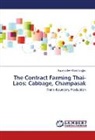 Supawadee Khunthongjan - The Contract Farming Thai-Laos: Cabbage, Champasak