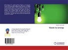 Amrinder Singh Sethi - Waste to Energy