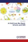 Vincenzo Savini - A Visit from the Stork: Infants and GBS