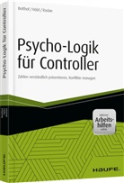 Heinz-Jose Botthof, Heinz-Josef Botthof, Fran Hölzl, Franz Hölzl, Nadja Raslan - Psycho-Logik für Controller - inkl. Arbeitshilfen online