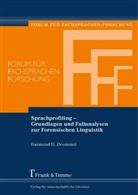 Raimund Drommel, Raimund H Drommel, BAUMANN, Baumann, Hartwi Kalverkämper, Hartwig Kalverkämper - Sprachprofiling - Grundlagen und Fallanalysen zur Forensischen Linguistik