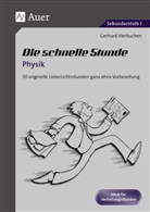 Gerhard Vierbuchen - Die Schnelle Stunde Physik