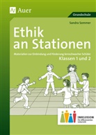 Sandra Sommer - Ethik an Stationen, Klassen 1/2 Inklusion