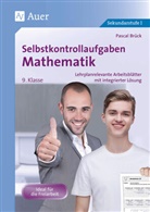 Pascal Brück - Selbstkontrollaufgaben Mathematik, 9. Klasse