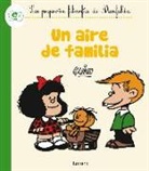 Quino - Un aire de familia. La pequeña filosofía de Mafalda