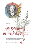 Axel Ziemke, Sarah Müller - Alle Schöpfung ist Werk der Natur