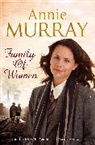 Annie Murray, MURRAY ANNIE - Family of Women