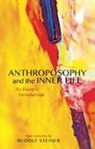 Rudolf Steiner - Anthroposophy and the Inner Life