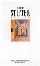 Adalbert Stifter - Abdias