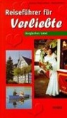 Kristiane Müller-Urban, Eberhard Urban - Reiseführer für Verliebte Bergisches Land
