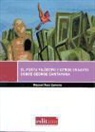 Manuel Ruiz Zamora - El poeta filósofo y otros ensayos sobre George Santayana