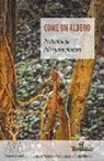 T. Parvopassu, R. Rondelli - Come un albero. Piccola antologia dallo sguardo planetario