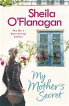 Sheila Flanagan, O&amp;apos, Sheila O. Flanagan, Sheila O'Flanagan - My Mother's Secret