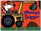 Lucy Cousins - Maisy''s Digger