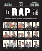Shea Serrano, Arturo Torres, Samantha Weiner - The Rap Year Book