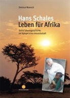 Dietmar Moench - Hans Schales � Leben für Afrika