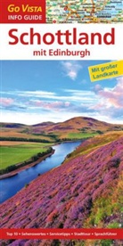 Hans-Günter Semsek, Susanne Tschirner - Go Vista Info Guide Schottland