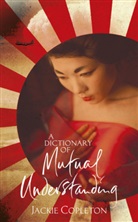 Jackie Copleton - A Dictionary of Mutual Understanding