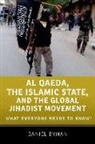 Daniel Byman - Al Qaeda, the Islamic State, and the Global Jihadist Movement