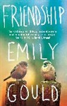 Emily Gould, Gould Emily - Friendship
