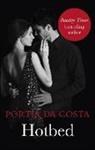 Portia Da Costa, Da Costa Portia - Hotbed