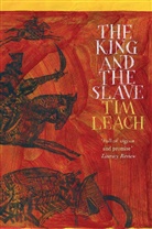 Tim Leach, Leach Tim, Tim Leach - The King and the Slave