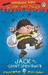 Laurence Anholt - Seriously Silly: Scary Fairy Tales: Jack and the Giant Spiderweb